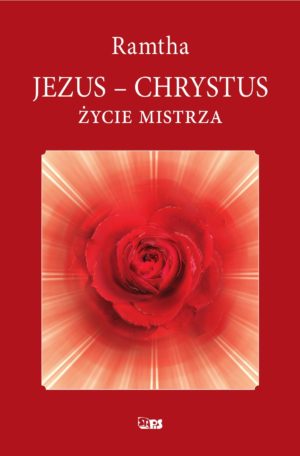 Jezus - Chrystus. Życie Mistrza-Ramtha-okładka
