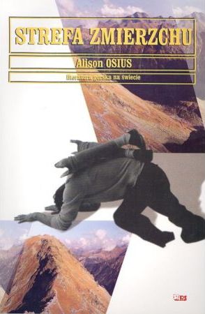 Okładka-Strefa zmierzchu-Alison Osius-Literatura Górska na Świecie-książki górskie